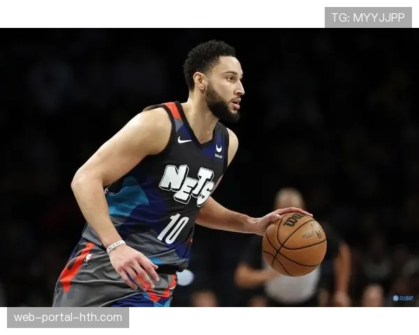 篮网更新伤病报告：本-西蒙斯状态升级为出战成疑